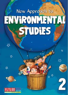 Future Kidz New Approach Environmental Studies Class II